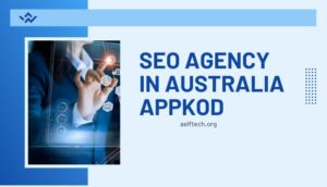 seo agency in australia appkod